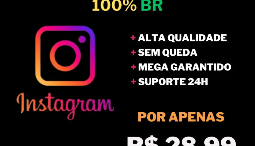 500 Seguidores 100% BR no Instagram