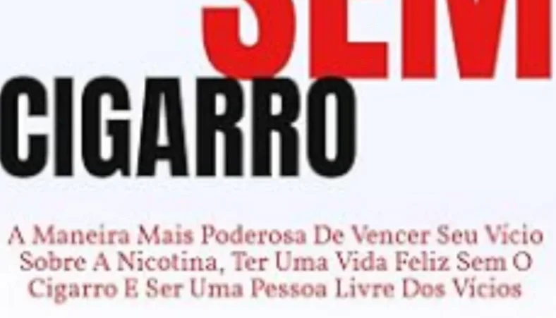 Maneiras fácil de eliminar o vício do cigarro
