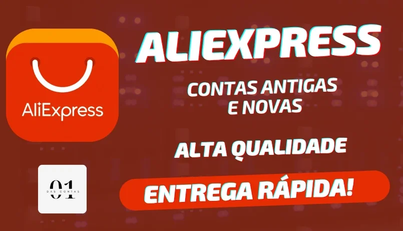 CONTAS ALIEXPRESS + ENTREGA RÁPIDA