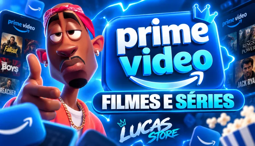Prime Vídeo 30 dias - Melhor qualidade