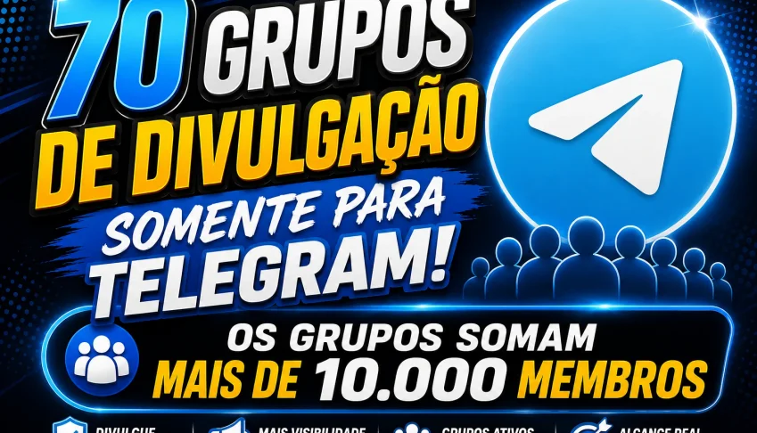 🌍70 Grupos De Divulgação Livres👥 🎖 Mais De 10K De Membros