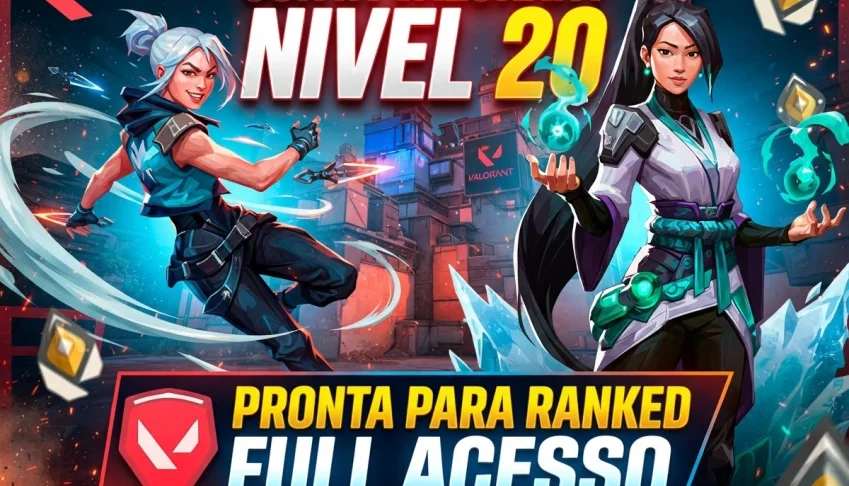 ✨ Conta Valorant Nível 20 | Pronta p/ Ranked | Full Acesso