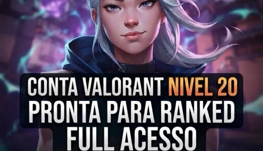 ✨ Conta Valorant Nível 20 | Pronta p/ Ranked | Full Acesso