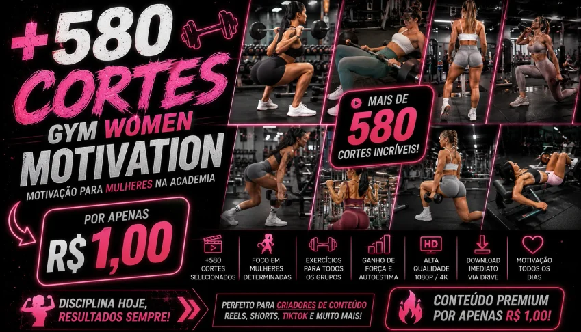 +580 Cortes (GYM Women Motivation) Motivação para mulheres