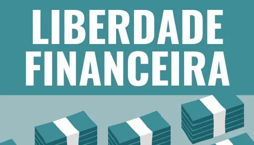 Como ter liberdade financeira