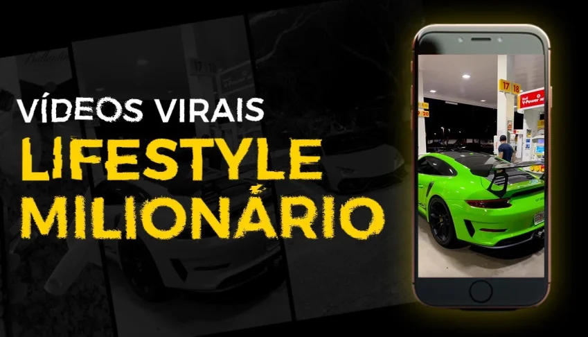 Vídeos Lifestyle Milionário | Alta conversão
