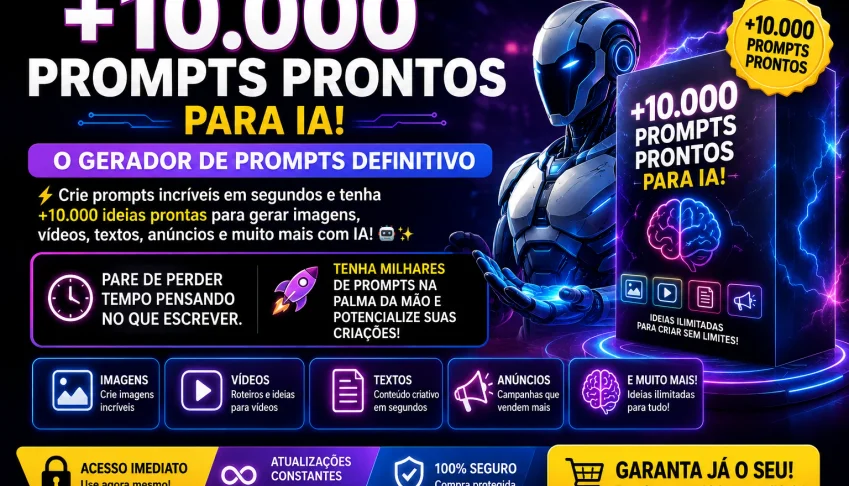 🚀 +10.000 Prompts Prontos Para Ia!