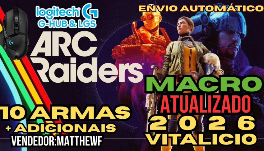 ARC Raiders - 10 EM 1 - Script para logitech
