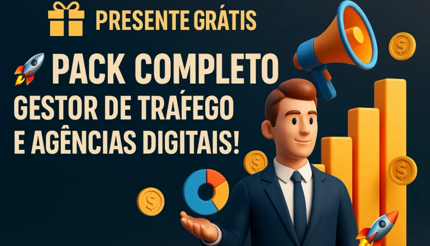 đ Pack Completo â Gestor De TrĂĄfego E AgĂȘncias Digitais!