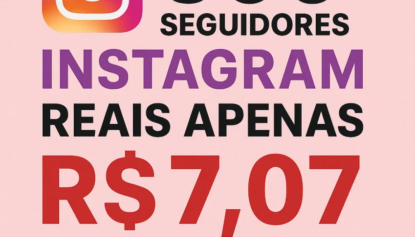 🌟 TURBINE SEU INSTAGRAM! 🌟  🚀 500 Seguidores Reais