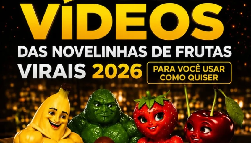 Pack 2000 Vídeos Das Novelinhas De Frutas Virais 2026 🍌
