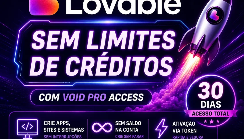 Lovable - Use sem Limite de Créditos | 30 Dias Ilimitado