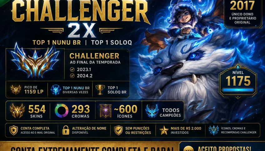 🏆 Conta League Of Legends Br — Challenger 2X + Top 1 Br