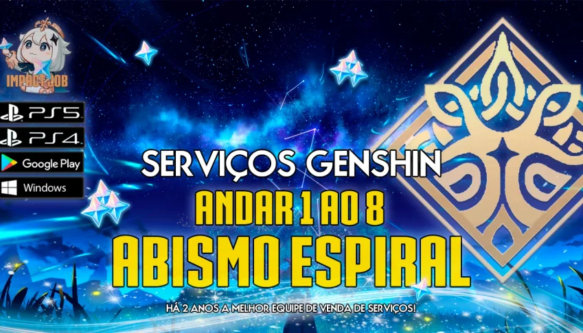 Serviços Genshin - Abismo Andar 1 ao 8