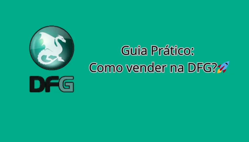 Guia Definitivo: Como Ganhar Mais Dinheiro no DFG