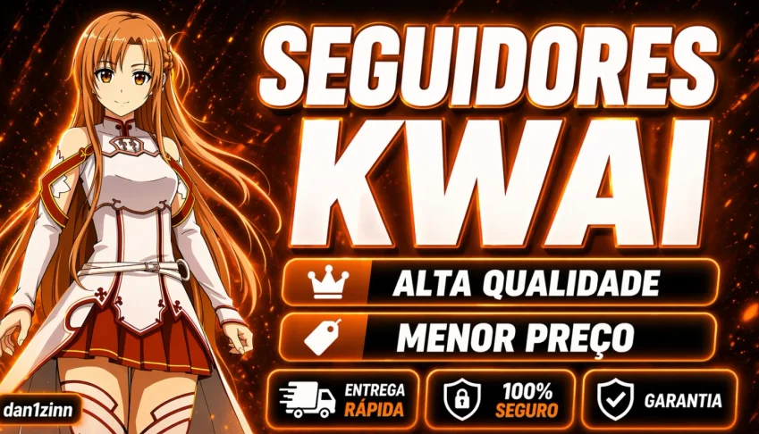 [MENOR PREÇO] KWAI SEGUIDORES BRASILEIROS, CURTIDAS, VIEWS