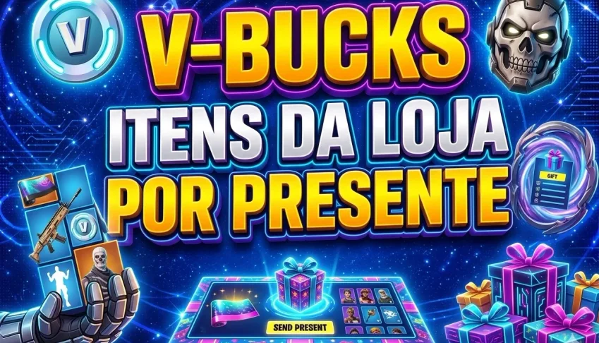 V-Bucks em itens da loja do Fortnite por presente | Promoção