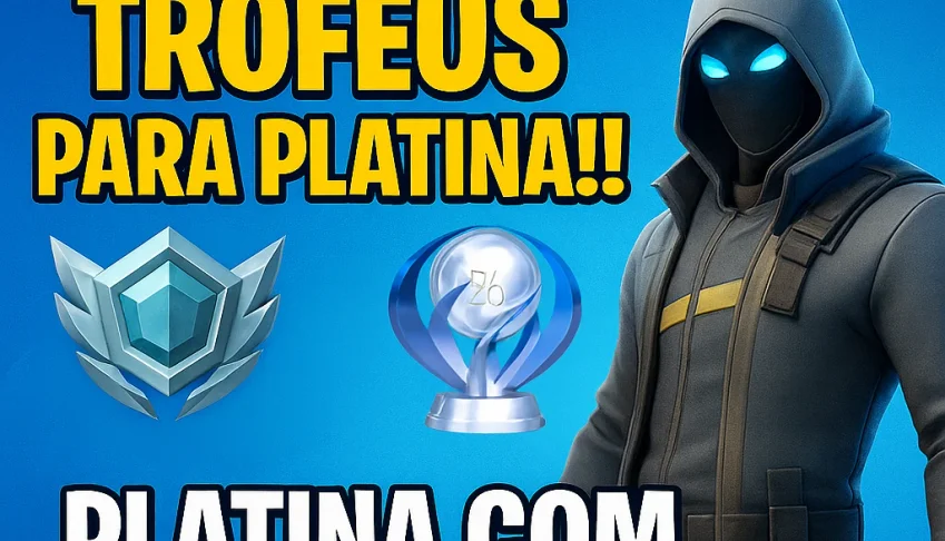 Fortnite - Troféu De Platina (Ps4/Ps5)