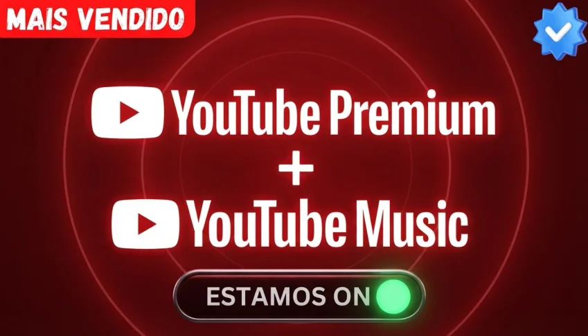YouTube Premium + YouTube Music | 0 Anúncios