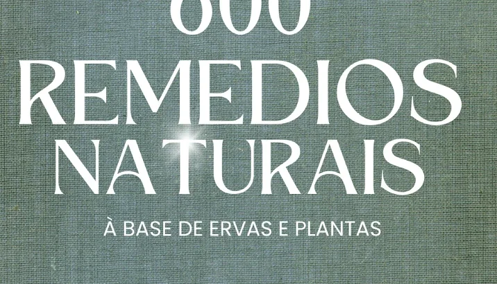 600 Receitas de remédios naturais