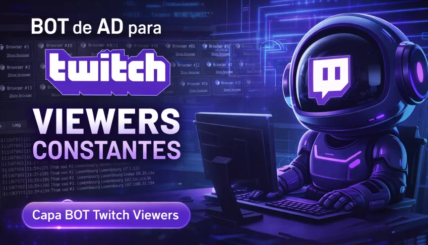 Bot De Ad Para Twitch Viewers Constantes