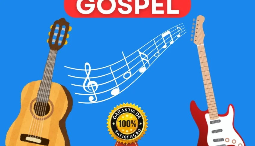 Melhor Pack de Cifras Gospel para Violão e Guitarra