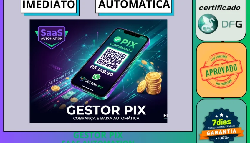 Gestor Pix SaaS – O Sistema de Cobranças Via W.H.A.T.S