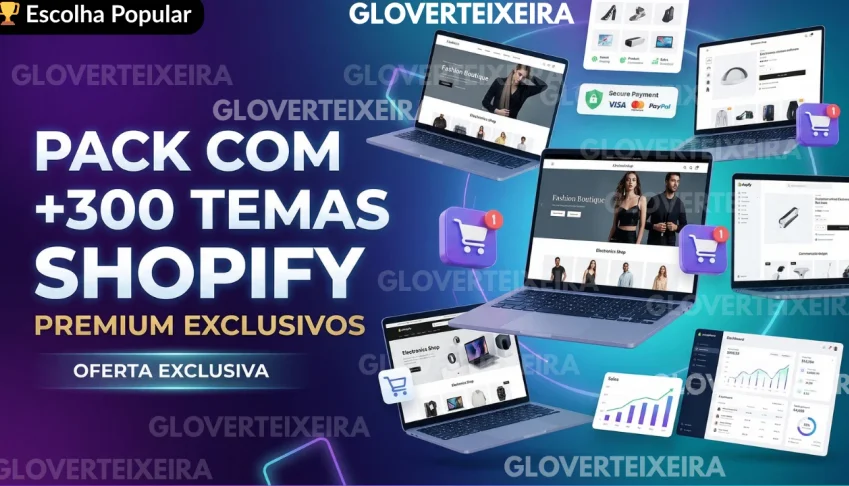 Pack Com +300 Temas Shopify Premium Exclusivos