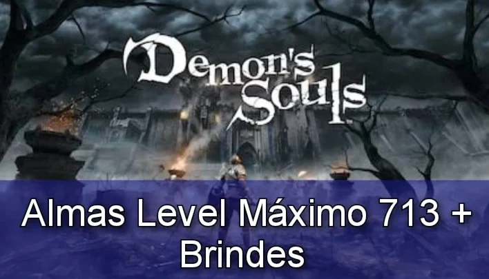 Demons Souls Remake Ps5 - Almas Level Máximo + Brindes