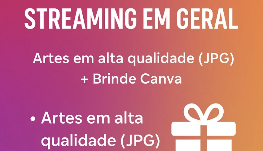 Pack Artes Venda de Streaming em Geral JPG + Brinde Canva