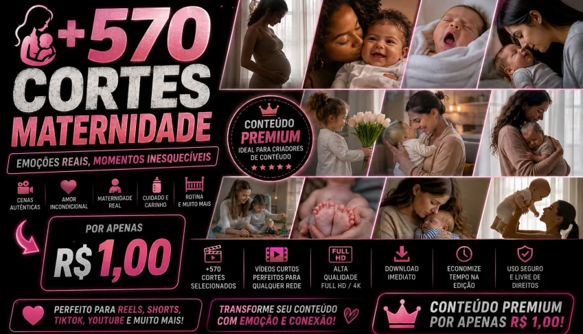 +570 Cortes Maternidade-Conteúdo Emocionante para TikTok, Re