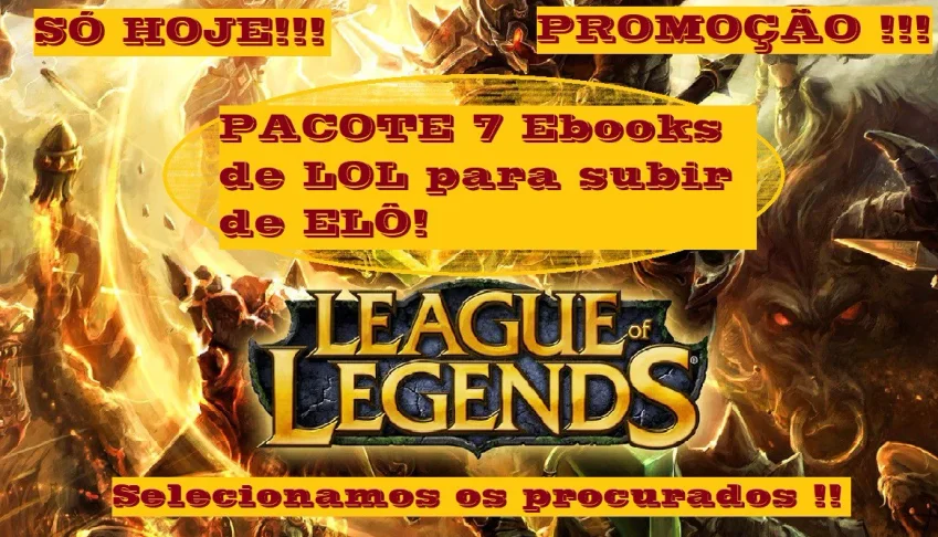 Pacote com 7 Ebook de Legue of Legends só os mais procurados