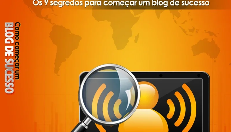 Dicas - Como Criar UM Blog de Sucesso