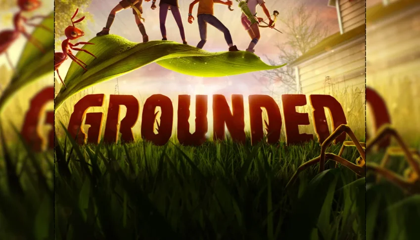 Grounded - Steam