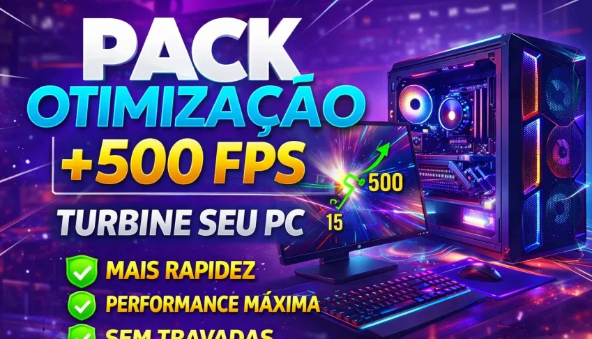 Pack Otimização | +500 Fps Turbine Seu Pc