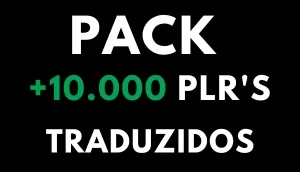 Pack Com +10.000 Plr's Traduzidos