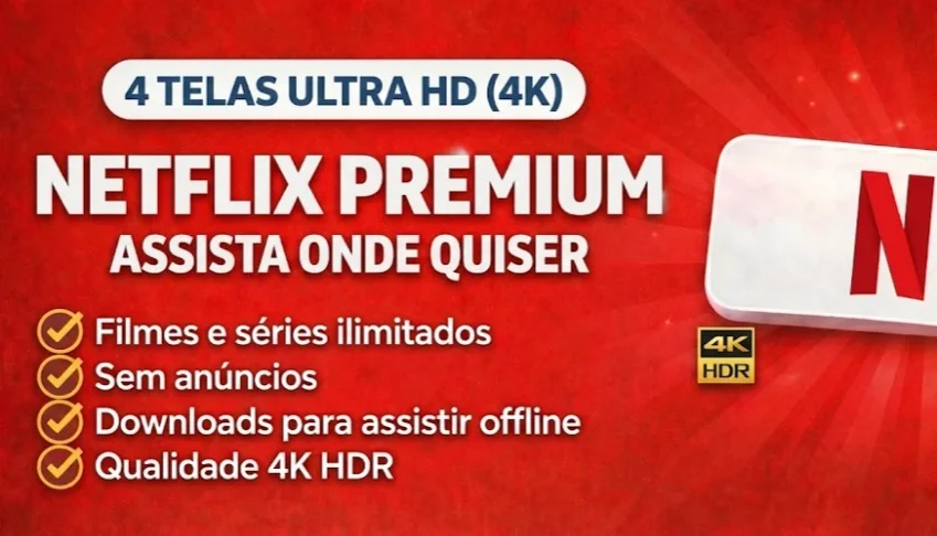 Netflix 4K Ultra - Tela Com Pin - 7 a 30 Dias - Privado