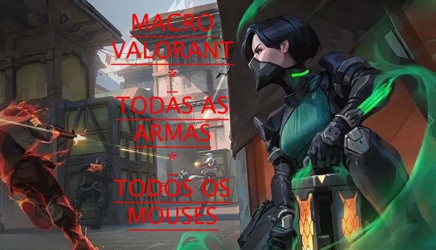 Valorant - Macro Script - No Recoil (Todos Os Mouses)