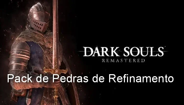 Dark Souls Remastered -Pack de pedras de Refinamento -Ps4/5