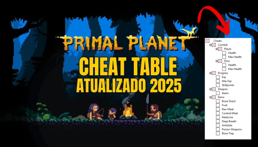 Primal Planet Cheat Table Atualizado 2025
