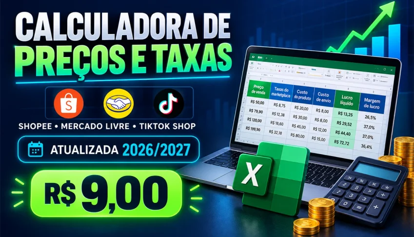 Calculadora de Preços e Taxas | Shopee Ml e Tiktok 2026/2027