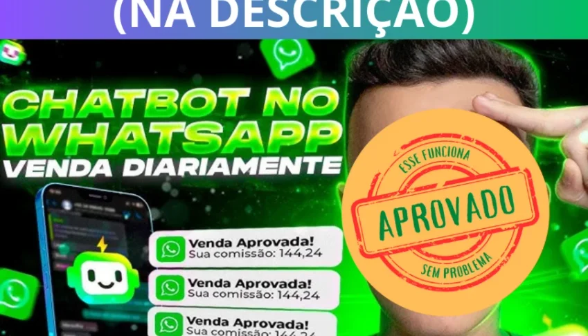 Seu Bot W.H.A.T.S.A.P.P, Gerencie Vendas - Personalizado