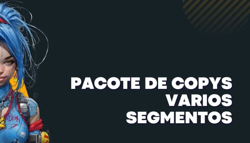 pacote de copys varios segmentos