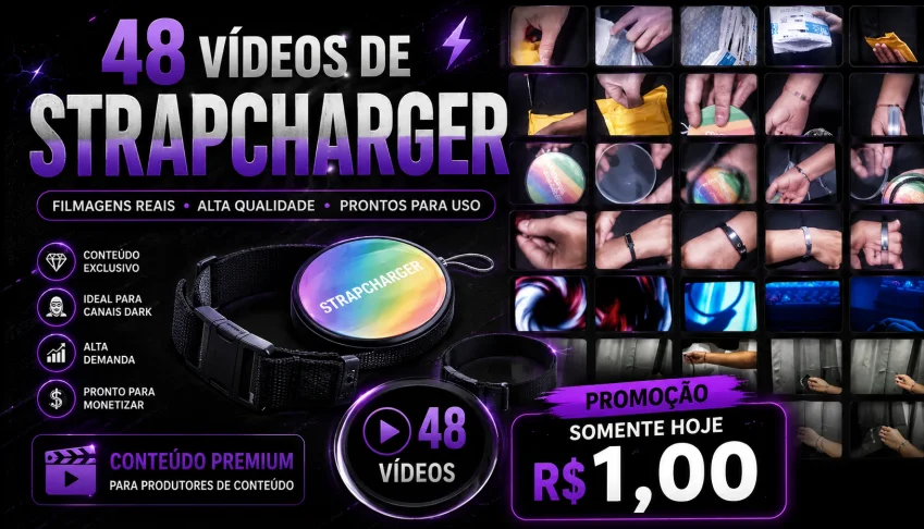 48 Vídeos Strapcharger-Conteúdo Viral para Reels/Shorts/TikT