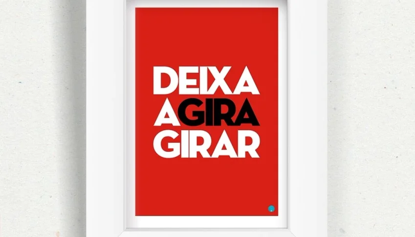 Quadro Deixa a Gira Girar
