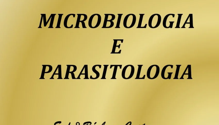 Microbiologia, Parasitologia E Biossegurança