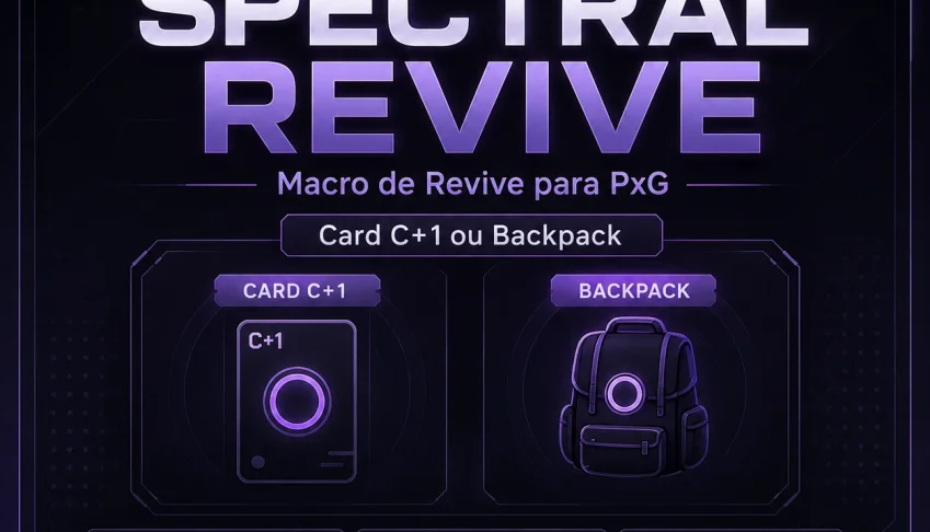Spectral Revive - Macro de Revive para PxG | Card ou Backpac