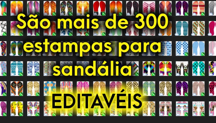 Mais de 300 artes editáveis para sandálias personalizadas!