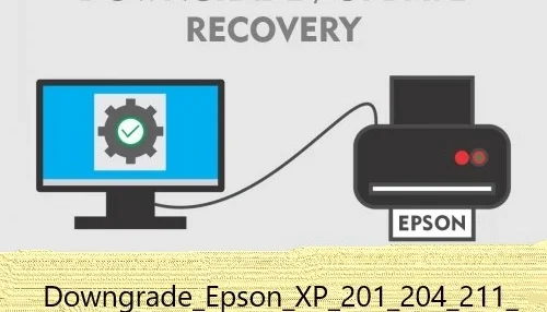 Downgrade_Impressora_Epson_XP_201_204_211_214