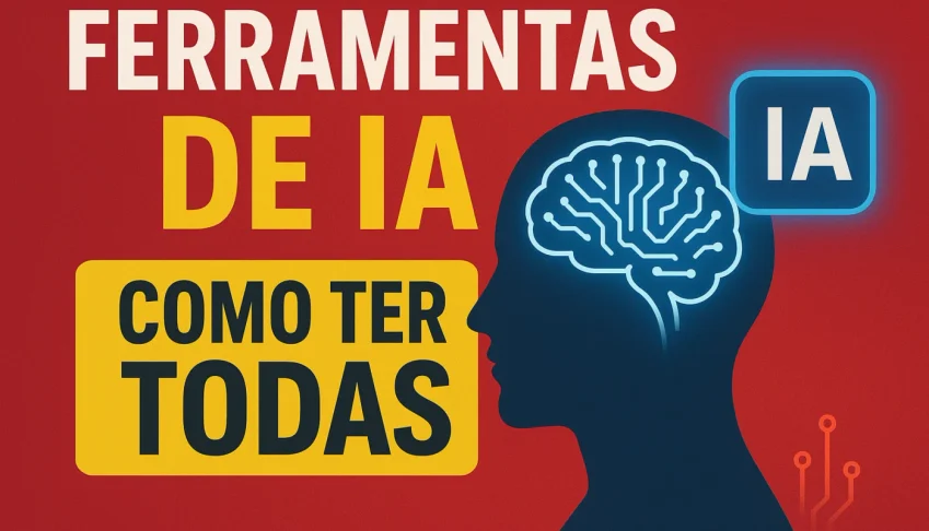 +5K Ferramentas De Ia | Tudo O Que Você Precisa!!!